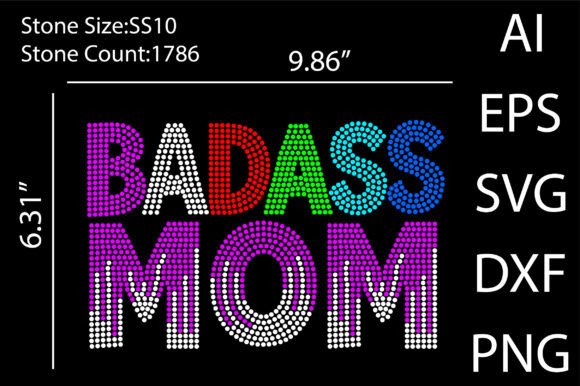 Badass Mom Rhinestone Design: Graphics for T-Shirt Designs