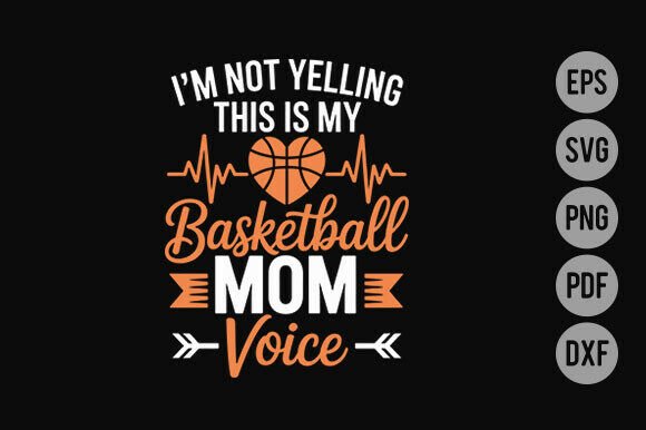 Basketball Mom Graphics for T-Shirt Designs