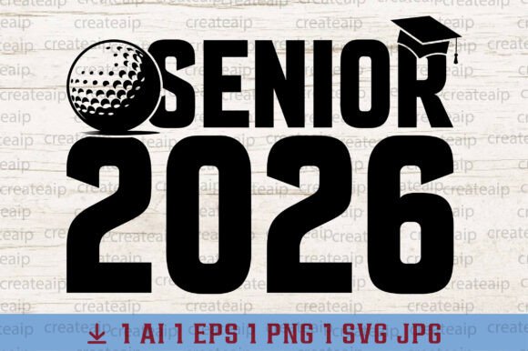 Class of 2026 Golf SVG: Graphics for T-Shirt Designs