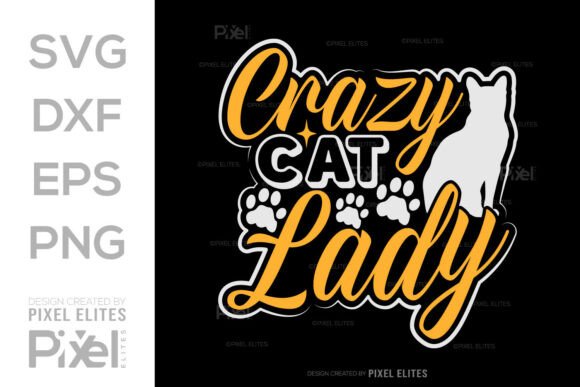 Crazy Cat Lady SVG: Graphics for T-Shirt Designs