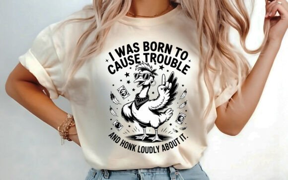 Funny Goose Sarcastic T-Shirt Design PNG Graphics