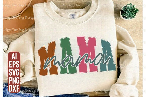 Mama Varsity SVG: Vibrant Graphics for T-Shirt Designs