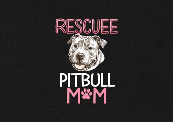 Rescuee Pitbull Mom T-Shirt Design Graphics
