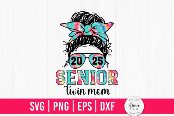 Senior 2025 Twin Mom Graphics for T-Shirt Designs