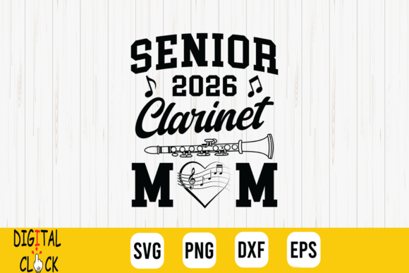 Senior 2026 Clarinet Mom Graphics for T-Shirt Designs