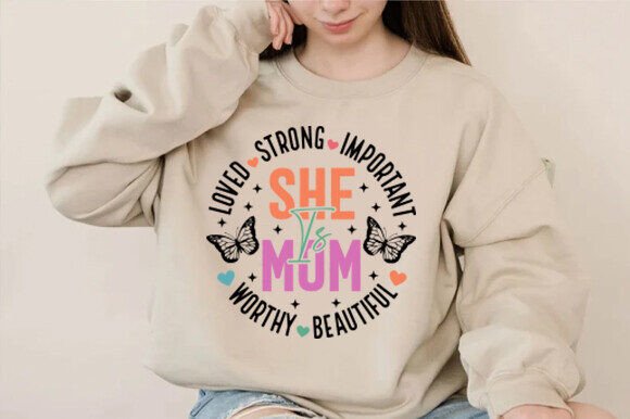 She is Mom SVG: Graphics for T-Shirt Designs