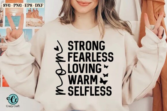 Strong Fearless Loving Warm Selfless Graphics for T-Shirt Designs
