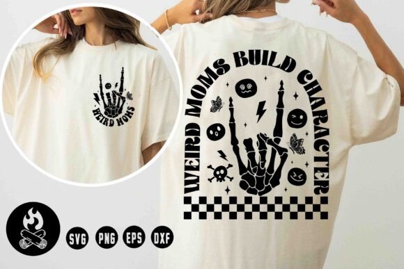Weird Moms SVG: Edgy Graphics for T-Shirt Designs
